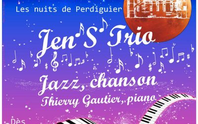 Les Nuits de Perdiguier – Jen&rsquo;S&rsquo;Trio
